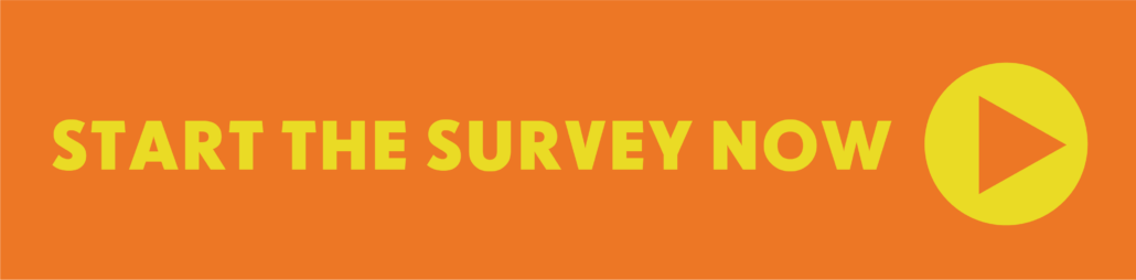 Click Here to Start The Survey Now